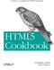 HTML5 Cookbook (Solutions & Examples for HTML5 Developers) by Christopher Schmitt, Kyle Simpson, 9781449396794