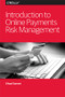 Introduction to Online Payments Risk Management by Ohad Samet, 9781449370671