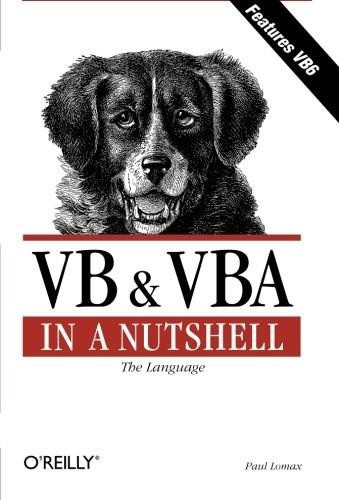 VB & VBA in a Nutshell: The Language (The Language) by Paul Lomax, 9781565923584