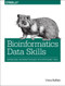 Bioinformatics Data Skills (Reproducible and Robust Research with Open Source Tools) by Vince Buffalo, 9781449367374