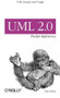 UML 2.0 Pocket Reference (UML Syntax and Usage) by Dan Pilone, 9780596102081