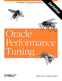 Oracle Performance Tuning (Database Management Systems) by Mark Gurry, Peter Corrigan, 9781565922372