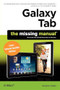 Galaxy Tab: The Missing Manual (Covers Samsung TouchWiz Interface) by Preston Gralla, 9781449396855