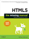 HTML5: The Missing Manual by Matthew MacDonald, 9781449363260