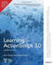 Learning ActionScript 3.0 (A Beginner's Guide) by Rich Shupe, Zevan Rosser, 9781449390174