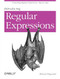 Introducing Regular Expressions (Unraveling Regular Expressions, Step-by-Step) by Michael Fitzgerald, 9781449392680