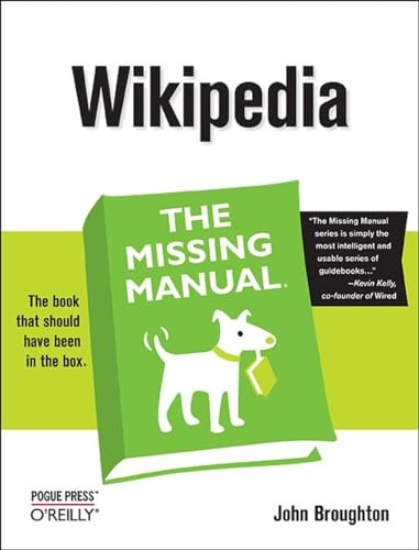 Wikipedia: The Missing Manual by John Broughton, 9780596515164