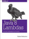 Java 8 Lambdas (Pragmatic Functional Programming) by Richard Warburton, 9781449370770