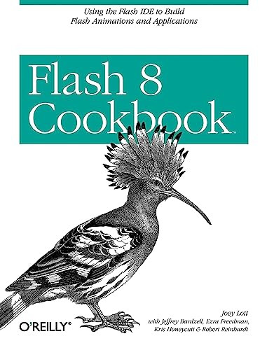 Flash 8 Cookbook (Using the Flash IDE to Build Flash Animations and Applications) by Joey Lott, 9780596102401