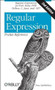 Regular Expression Pocket Reference (Regular Expressions for Perl, Ruby, PHP, Python, C, Java and .NET) by Tony Stubblebine, 9780596514273