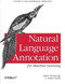Natural Language Annotation for Machine Learning (A Guide to Corpus-Building for Applications) by James Pustejovsky, Amber Stubbs, 9781449306663