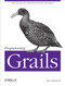 Programming Grails (Best Practices for Experienced Grails Developers) by Burt Beckwith, 9781449323936