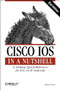 Cisco IOS in a Nutshell (A Desktop Quick Reference for IOS on IP Networks) by James Boney, 9780596008697