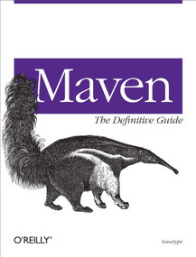 Maven: The Definitive Guide by Sonatype Company, 9780596517335