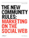 The New Community Rules (Marketing on the Social Web) by Tamar Weinberg, 9780596156817