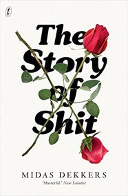 The Story of Shit by Midas Dekkers, Nancy Forest-Flier, 9781925355178