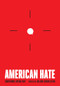 American Hate (Survivors Speak Out) by Arjun Singh Sethi, 9781620973714