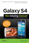 Galaxy S4: The Missing Manual by Preston Gralla, 9781449316303