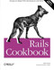 Rails Cookbook (Recipes for Rapid Web Development with Ruby) by Rob Orsini, 9780596527310