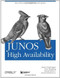 JUNOS High Availability (Best Practices for High Network Uptime) by James Sonderegger, Orin Blomberg, Kieran Milne, Senad Palislamovic, 9780596523046