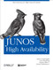 JUNOS High Availability by James Sonderegger, Orin Blomberg, Kieran Milne, Senad Palislamovic, 9780596523046