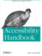 Accessibility Handbook (Making 508 Compliant Websites) by Katie Cunningham, 9781449322854