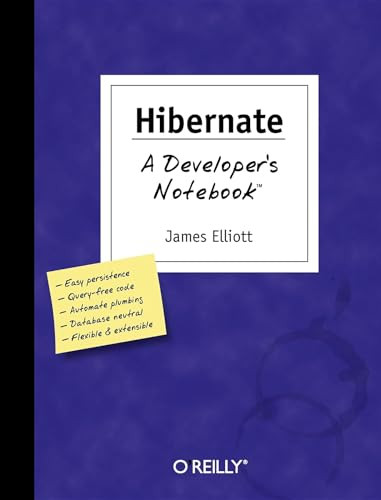 Hibernate: A Developer's Notebook by James Elliott, 9780596006969