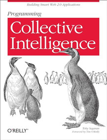 Programming Collective Intelligence (Building Smart Web 2.0 Applications) by Toby Segaran, 9780596529321