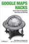 Google Maps Hacks (Foreword by Jens & Lars Rasmussen, Google Maps Tech Leads) by Rich Gibson, Schuyler Erle, 9780596101619