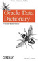 Oracle Data Dictionary Pocket Reference (Views, Columns & Tips) by David C. Kreines, 9780596005177