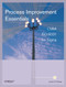 Process Improvement Essentials (CMMI, Six Sigma, and ISO 9001) by James R. Persse, PhD, 9780596102173