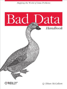 Bad Data Handbook by Q McCallum, 9781449321888
