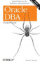 Oracle DBA Pocket Guide (Quick Reference for Database Administration) by David C. Kreines, 9780596100490