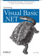 Learning Visual Basic .NET (Introducing the Language, .NET Programming & Object Oriented Software Development) by Jesse Liberty, 9780596003869