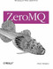 ZeroMQ (Messaging for Many Applications) by Pieter Hintjens, 9781449334062