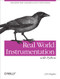 Real World Instrumentation with Python (Automated Data Acquisition and Control Systems) by J. M. Hughes, 9780596809560