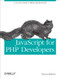 JavaScript for PHP Developers (A Concise Guide to Mastering JavaScript) by Stoyan Stefanov, 9781449320195