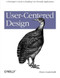 User-Centered Design (A Developer's Guide to Building User-Friendly Applications) by Travis Lowdermilk, 9781449359805