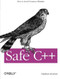 Safe C++ (How to avoid common mistakes) by Vladimir Kushnir, 9781449320935