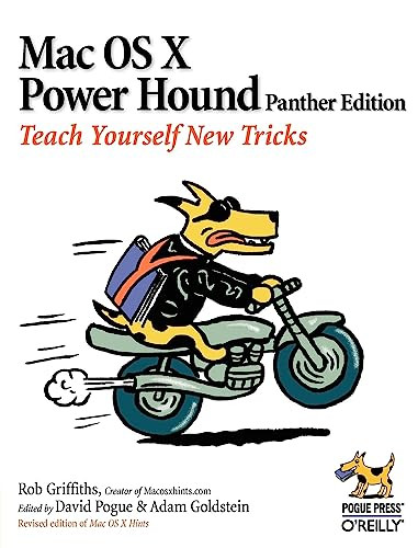 Mac OS X Power Hound (Teach Yourself New Tricks) by Rob Griffiths, 9780596008185