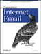 Programming Internet Email (Mastering Internet Messaging Systems) by David Wood, 9781565924796