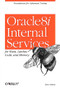 Oracle 8i Internal Services (for Waits, Latches, Locks, and Memory) by Steve Adams, 9781565925984