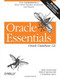 Oracle Essentials (Oracle Database 12c) by Rick Greenwald, Robert Stackowiak, Jonathan Stern, 9781449343033