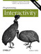 Programming Interactivity (A Designer's Guide to Processing, Arduino, and openFrameworks) by Joshua Noble, 9781449311445