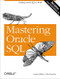 Mastering Oracle SQL (Putting Oracle SQL to Work) by Sanjay Mishra, Alan Beaulieu, 9780596006327