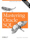 Mastering Oracle SQL (Putting Oracle SQL to Work) by Sanjay Mishra, Alan Beaulieu, 9780596006327