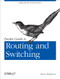 Packet Guide to Routing and Switching (Exploring the Network Layer) by Bruce Hartpence, 9781449306557