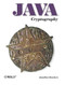 Java Cryptography by Jonathan Knudsen, 9781565924024