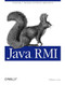 Java RMI (Designing & Building Distributed Applications) by William Grosso, 9781565924529