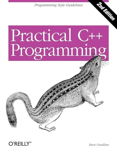 Practical C++ Programming (Programming Style Guidelines) by Steve Oualline, 9780596004194